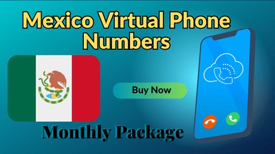 Mexico Virtual Phone Numbers