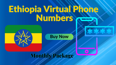 Ethiopia Virtual Phone Numbers