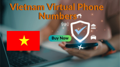 Vietnam Virtual Phone Numbers