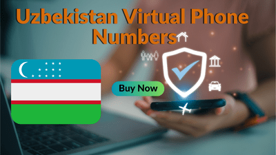 Uzbekistan Virtual Phone Numbers