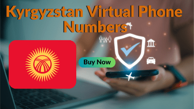 Kyrgyzstan Virtual Phone Numbers