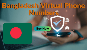 Bangladesh Virtual Phone Numbers